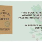 A promotional image for "The New Rules of Coffee" book, featuring a stylized coffee cup and text promoting the book's availability.