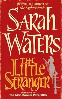 Sarah Waters: The Little Stranger