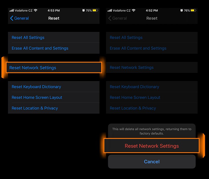 Tap Reset Network Settings then Reset Network Settings.